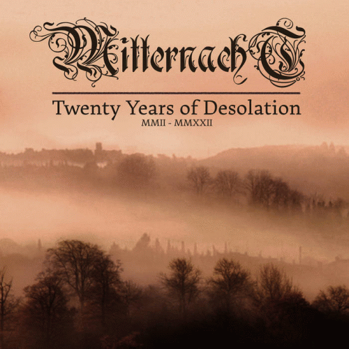 Mitternacht : Twenty Years of Desolation Mitternacht : Twenty Years of Desolation
